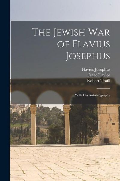 Produktbild: The Jewish war of Flavius Josephus