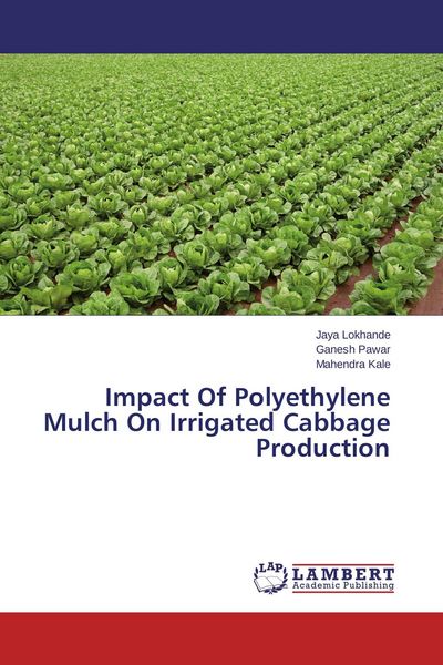 Produktbild: Impact Of Polyethylene Mulch On Irrigated Cabbage Production