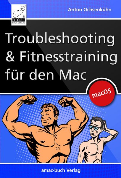 Produktbild: Troubleshooting und Fitnesstraining f&uuml;r den Mac