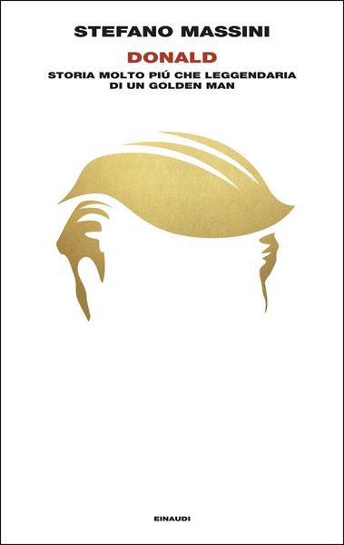 Produktbild: Donald. Storia molto pi&ugrave; che leggendaria di un Golden Man