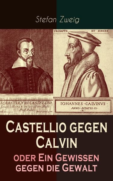 Produktbild: Castellio gegen Calvin oder Ein Gewissen gegen die Gewalt