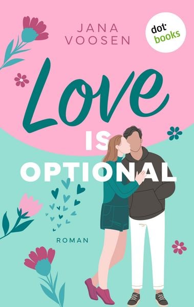 Produktbild: Love is optional - oder: Liebe mit beschr&auml;nkter Haftung