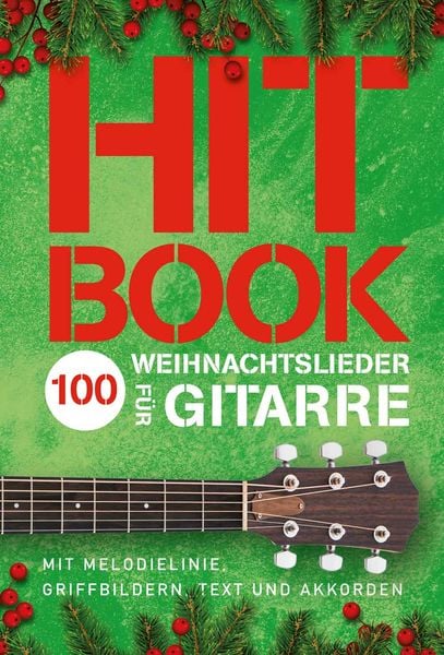 Produktbild: Hitbook - 100 Weihnachtslieder f&uuml;r Gitarre