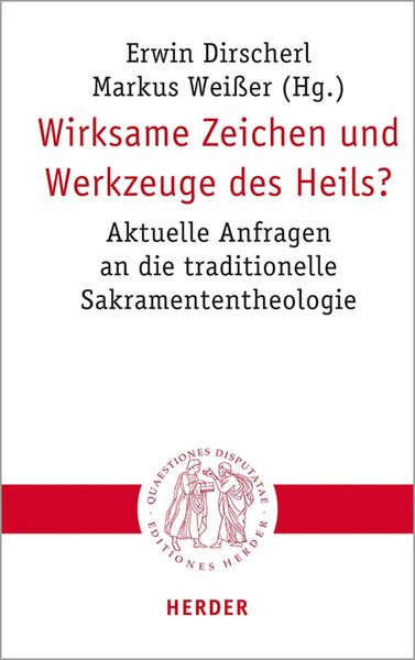 Produktbild: Wirksame Zeichen und Werkzeuge des Heils?