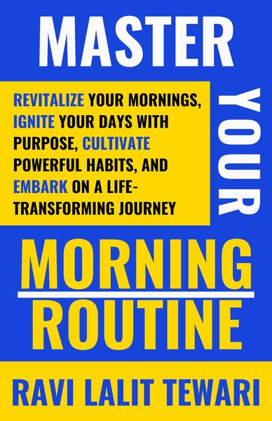Produktbild: Master Your Morning Routine (Journey to Life Mastery Series, #1)