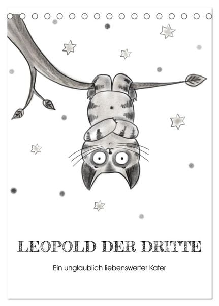 Produktbild: LEOPOLD DER DRITTE - Ein unglaublich liebenswerter Kater (Tischkalender 2026 DIN A5 hoch), CALVENDO Monatskalender