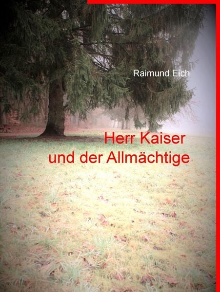 Produktbild: Herr Kaiser und der Allm&auml;chtige
