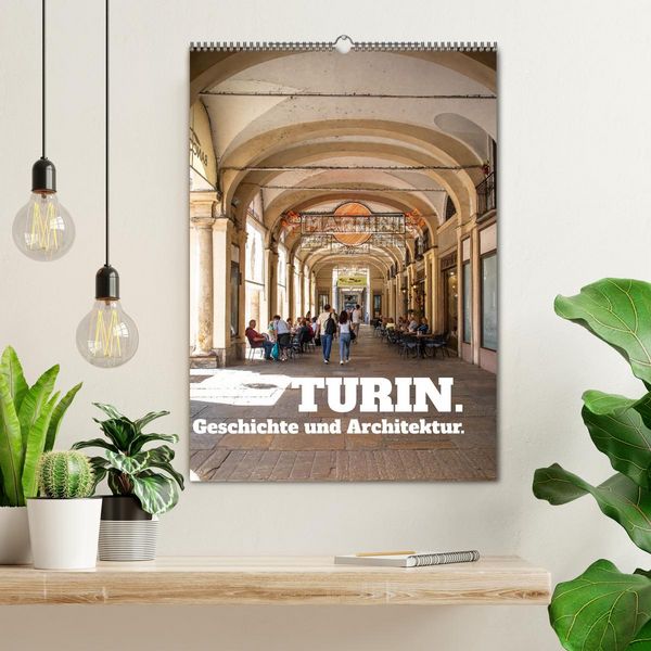 Produktbild: Turin. Geschichte und Architektur. (Wandkalender 2026 DIN A2 hoch), CALVENDO Monatskalender