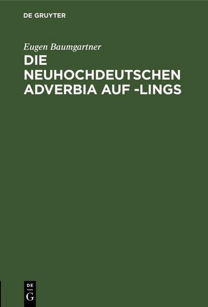 Produktbild: Die neuhochdeutschen Adverbia auf -lings