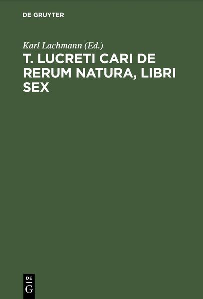 Produktbild: T. Lucreti Cari De rerum natura, libri sex