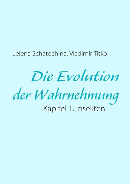 Produktbild: Die Evolution der Wahrnehmung