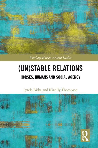 Produktbild: (Un)Stable Relations: Horses, Humans and Social Agency