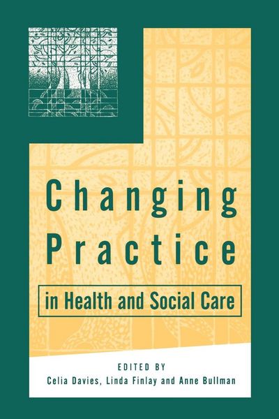 Produktbild: Changing Practice in Health and Social Care