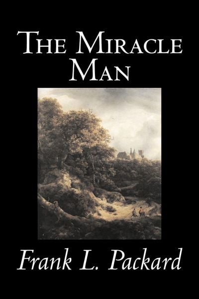 Produktbild: The Miracle Man by Frank L. Packard, Fiction, Literary, Action & Adventure