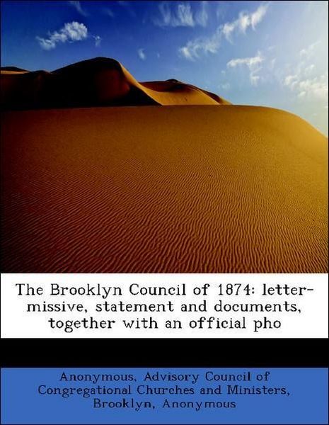 Produktbild: Anonymous: Brooklyn Council of 1874: letter-missive, stateme