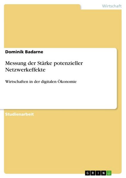 Produktbild: Messung der St&auml;rke potenzieller Netzwerkeffekte