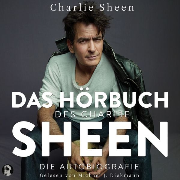 Das Buch des Charlie Sheen: Die Autobiografie - Charlie Sheen, Audio, 4069829717960