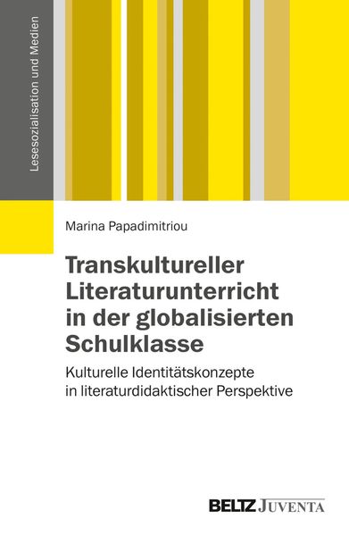 Produktbild: Transkultureller Literaturunterricht in der globalisierten Schulklasse