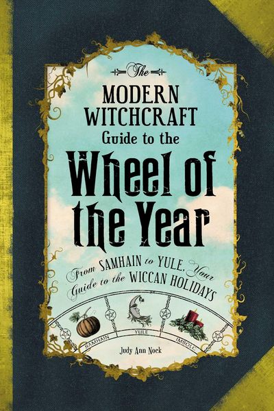 Produktbild: The Modern Witchcraft Guide to the Wheel of the Year