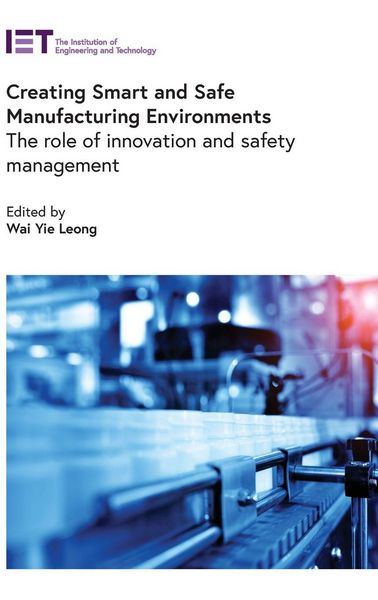 Produktbild: Creating Smart and Safe Manufacturing Environments