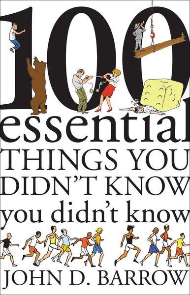 Produktbild: 100 Essential Things You Didn't Know You Didn't Know