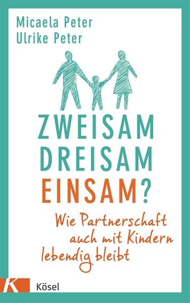 Produktbild: Zweisam. Dreisam. Einsam?