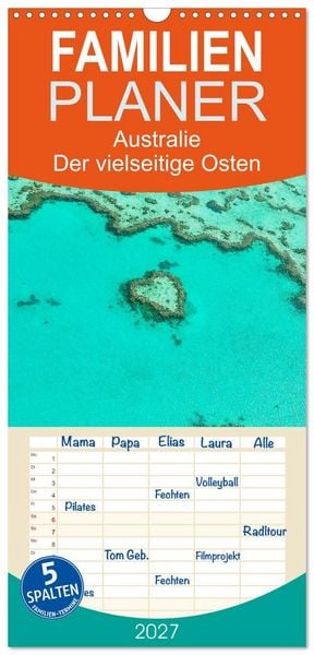 Produktbild: Familienplaner 2027 - Australien - Der vielseitige Osten mit 5 Spalten (Wandkalender, 21 x 45 cm) CALVENDO