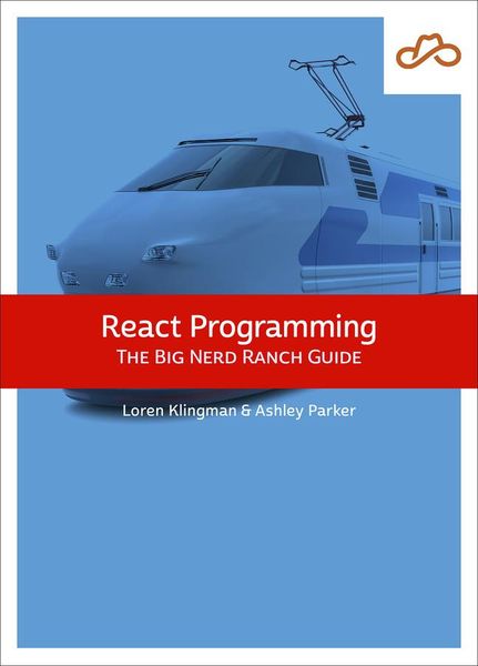 Produktbild: React Programming: The Big Nerd Ranch Guide