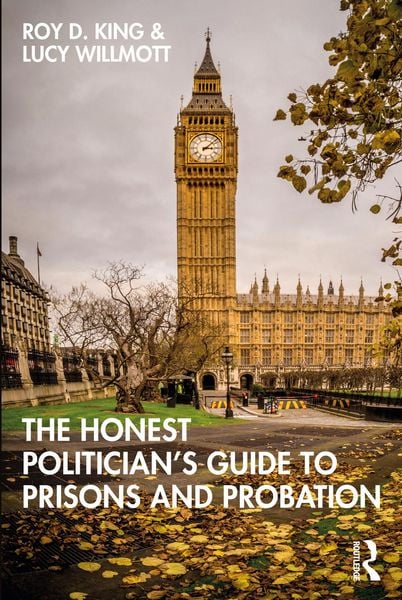 Produktbild: The Honest Politician's Guide to Prisons and Probation