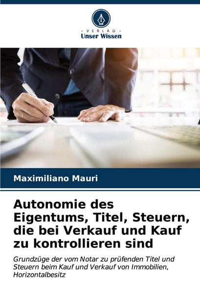 Produktbild: Autonomie des Eigentums, Titel, Steuern, die bei Verkauf und Kauf zu kontrollieren sind
