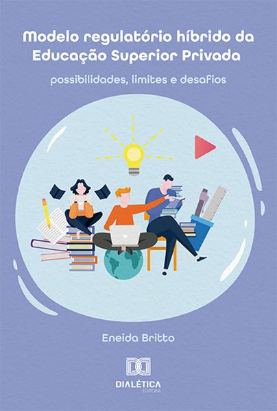 Produktbild: Modelo regulat&oacute;rio h&iacute;brido da Educa&ccedil;&atilde;o Superior Privada