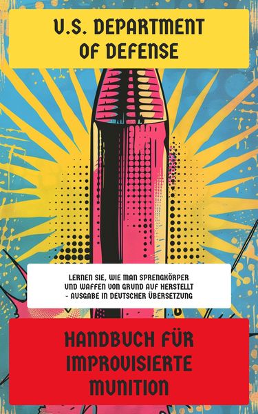 Produktbild: Handbuch f&uuml;r improvisierte Munition