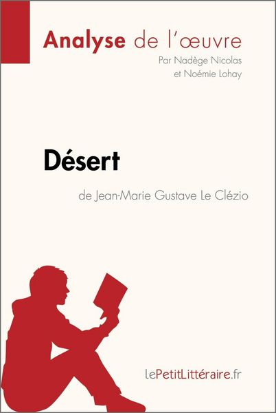 Produktbild: D&eacute;sert de Jean-Marie Gustave Le Cl&eacute;zio (Analyse de l'oeuvre)