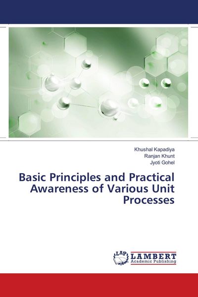 Produktbild: Basic Principles and Practical Awareness of Various Unit Processes