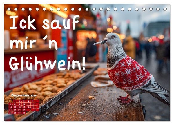 Produktbild: Freche Tauben - Lustiger Spr&uuml;chekalender mit Berliner Schnautze (Tischkalender 2026 DIN A5 quer), CALVENDO Monatskalender