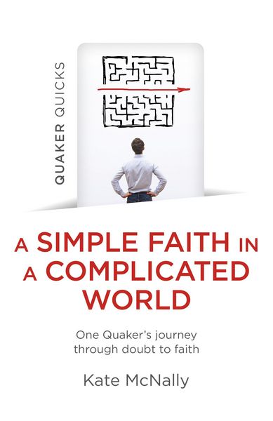 Produktbild: Quaker Quicks - A Simple Faith in a Complicated World