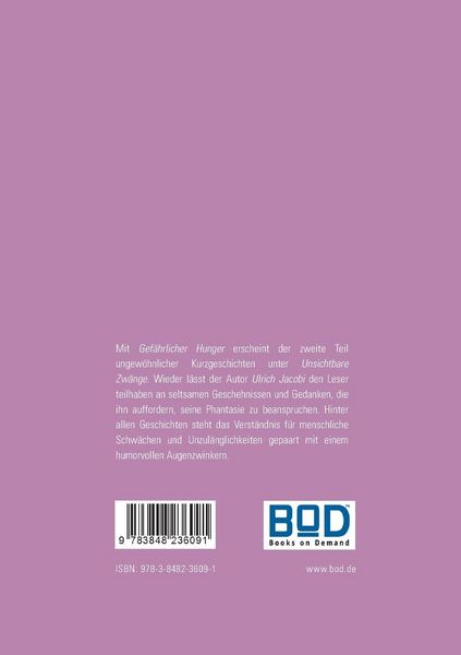 Produktbild: Gef&auml;hrlicher Hunger und weitere merkw&uuml;rdige Kurzgeschichten