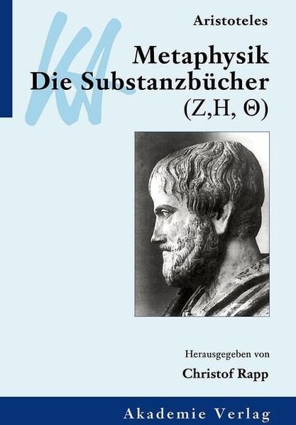 Produktbild: Aristoteles: Metaphysik. Die Substanzb&uuml;cher (Zeta, Eta, Theta)