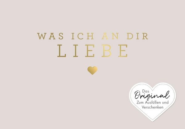 Was ich an dir liebe – Miniversion, Gebundene Ausgabe von Alexandra Reinwarth, Riva, 9783742326508
