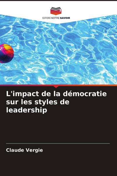 Produktbild: L'impact de la d&eacute;mocratie sur les styles de leadership