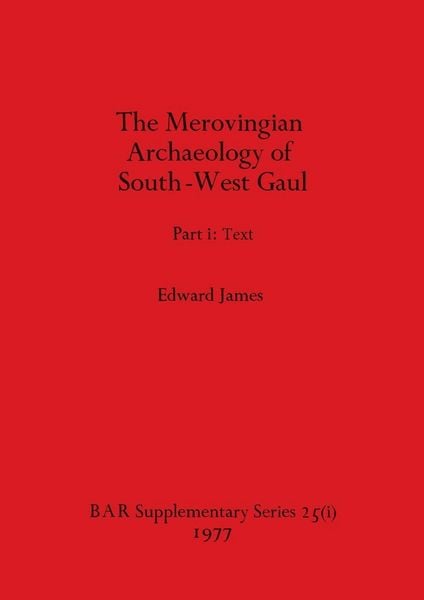 Produktbild: Merovingian Archaeology of South-west Gaul, Volume I