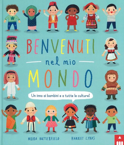 Produktbild: Benvenuti nel mio mondo. Un inno ai bambini e a tutte le culture!