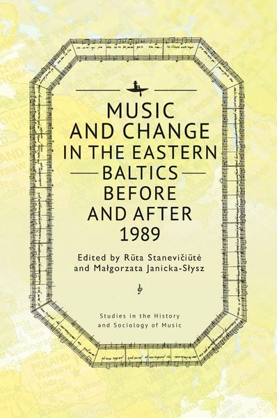 Produktbild: Music and Change in the Eastern Baltics Before and After 1989