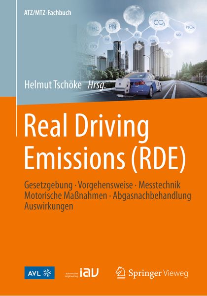Real Driving Emissions (RDE), Gebundene Ausgabe von , Springer Fachmedien Wiesbaden GmbH, 9783658210786