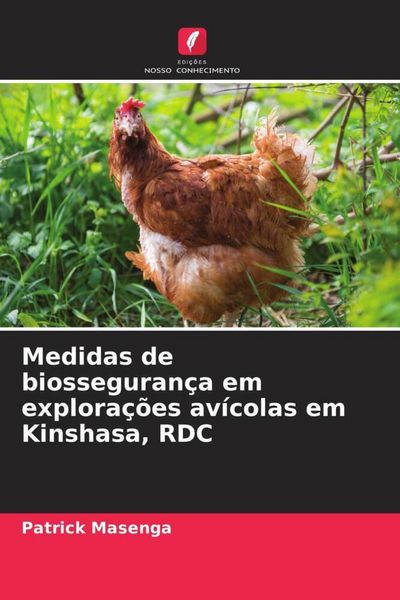 Produktbild: Medidas de biosseguran&ccedil;a em explora&ccedil;&otilde;es av&iacute;colas em Kinshasa, RDC
