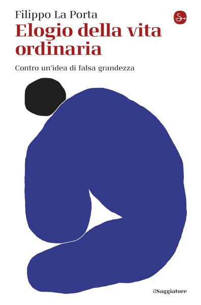 Produktbild: Elogio della vita ordinaria