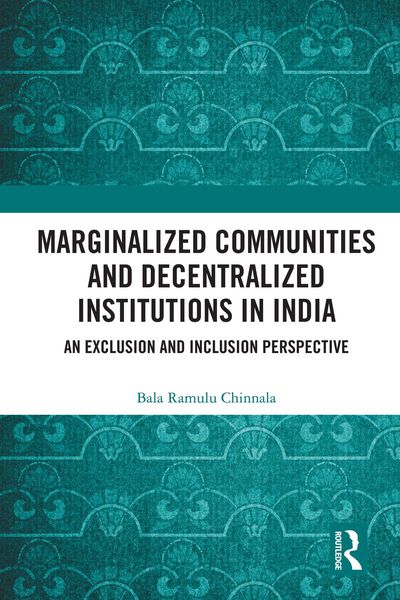 Produktbild: Marginalized Communities and Decentralized Institutions in India
