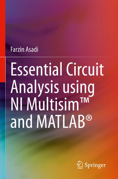 Produktbild: Essential Circuit Analysis using NI Multisim&trade; and MATLAB&reg;
