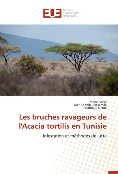 Produktbild: Les bruches ravageurs de l'Acacia tortilis en Tunisie