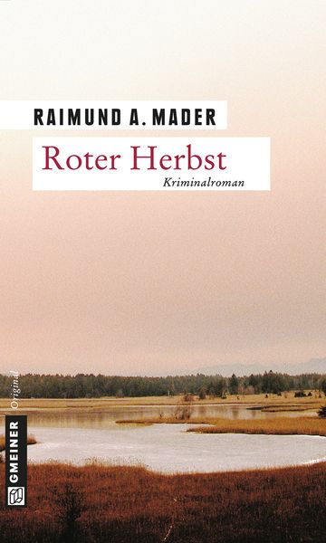 Produktbild: Roter Herbst / Adolf Bichlmaier Bd. 3
